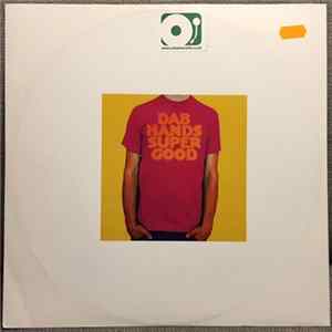 Dab Hands - Supergood FLAC