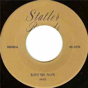 Unknown Artist - Kiss Me Now FLAC