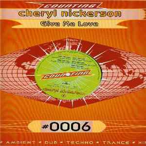 Cheryl Nickerson - Give Me Love FLAC