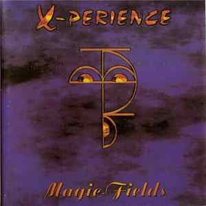X-Perience - Magic Fields FLAC