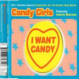 Candy Girls Featuring Valerie Malcolm - I Want Candy FLAC