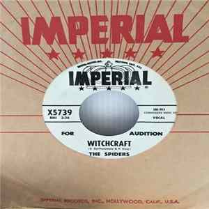 The Spiders - Witchcraft / (True) You Don't Love Me FLAC