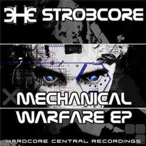 Strobcore - Mechanical Warfare EP FLAC
