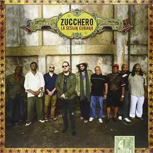 Zucchero - La Sesiòn Cubana FLAC
