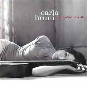 Carla Bruni - Quelqu'Un M'A Dit FLAC