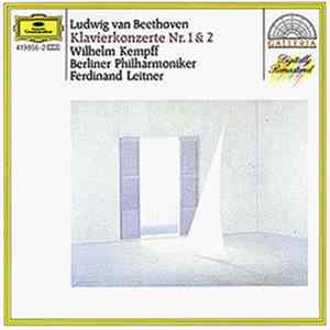 Beethoven - Wilhelm Kempff, Ferdinand Leitner, Berliner Philharmoniker - Klavierkonzerte Nos. 1 & 2 FLAC