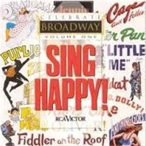 Various - Celebrate Broadway, Vol. 1: Sing Happy FLAC