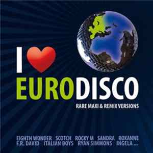 Various - I Love Eurodisco Vol.1 FLAC