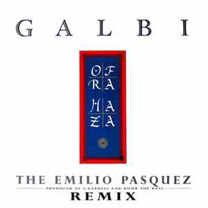 Ofra Haza - Galbi (The Emilio Pasquez Remix) FLAC