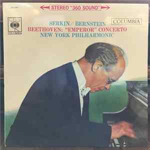 Beethoven / Serkin, Bernstein, The New York Philharmonic Orchestra - Piano Concerto No. 5 "Emperor" FLAC