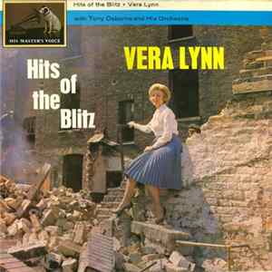 Vera Lynn With Tony Osborne And His Orchestra - Hits Of The Blitz FLAC