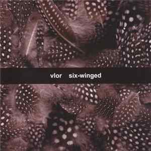 Vlor - Six-Winged FLAC