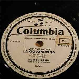 Morton Gould And His Orchestra - La Golondrina / Jarabe Tapatio FLAC