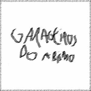 Garageiros do Abismo - Estamos Sujos / Alvaro é Velho FLAC
