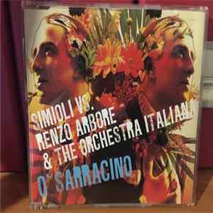 Simioli Vs. Renzo Arbore & The Orchestra Italiana - O' Sarracino FLAC