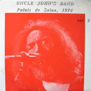 The Grateful Dead - Uncle John's Band Palais de Seine, 1974 Vol. 2 FLAC