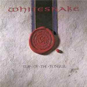 Whitesnake - Slip Of The Tongue FLAC
