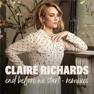 Claire Richards - End Before We Start - Remixes FLAC