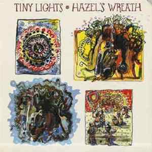 Tiny Lights - Hazel's Wreath FLAC