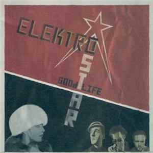 Elektrostar - Good Life FLAC