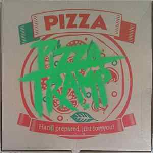 Pizzatramp - Blowing Chunks FLAC
