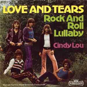 Love And Tears - Rock And Roll Lullaby / Cindy Lou FLAC