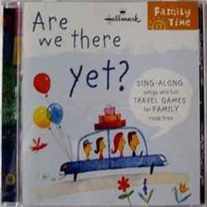 Various - Are We There Yet? FLAC