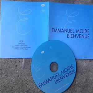 Emmanuel Moire - Bienvenue FLAC