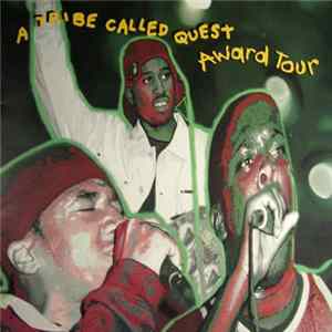 A Tribe Called Quest - Award Tour FLAC