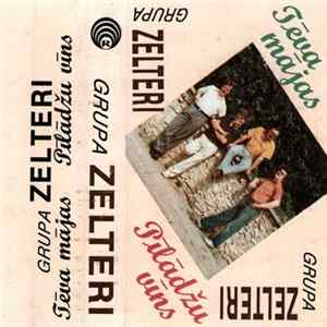 Grupa Zelteri - Tēva Mājas/Pīlādžu Vīns FLAC