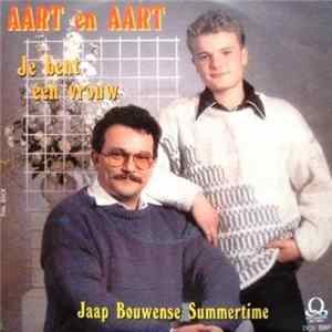 Aart Van De Gruiter, Jaap Bouwense - Je Bent Een Vrouw FLAC