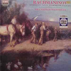 Rachmaninov - Royal Liverpool Philharmonic Orchestra, Sir Charles Mackerras - Symphony No. 3 / Symphonic Dances FLAC