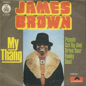 James Brown - My Thang / People Get Up And Drive Your Funky Soul FLAC