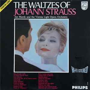 Jan Marek And The Vienna Light Orchestra - The Waltzes Of Johann Strauss FLAC