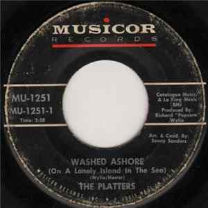 The Platters - Washed Ashore (On A Lonely Island In The Sea) FLAC