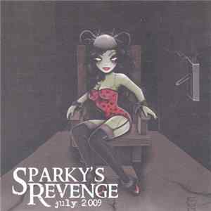 Sparky's Revenge - July 2009 FLAC
