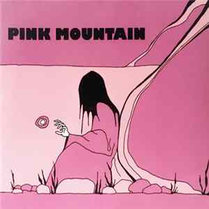 Pink Mountain - Pink Mountain FLAC