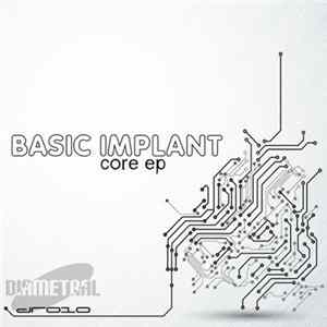 Basic Implant - Core EP FLAC