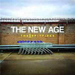 The Spitfires - The New Age FLAC