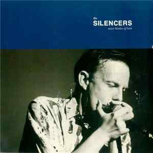The Silencers - Razor Blades Of Love FLAC