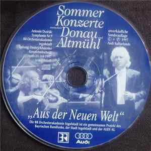 Antonín Dvořák, BR Orchesterakademie Ingolstadt - Sommer Konzerte Zwischen Donau Und Altmühl: "Aus Der Neuen Welt" FLAC