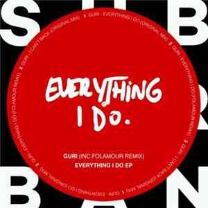 Guri - Everything I Do EP FLAC