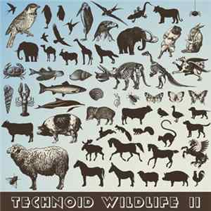 Various - Technoid Wildlife II FLAC