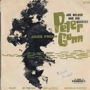 Joe Wilder And His Quartet - Jazz From Peter Gun FLAC