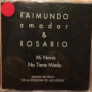 Raimundo Amador - Mi Novia No Tiene Novio (Con Rosario) FLAC