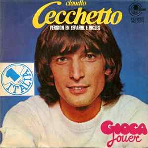 Claudio Cecchetto - Gioca Jouer "Versión En Español E Ingles" FLAC