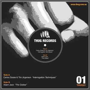 Carlos Zarate & Tim Jirgenson / Adam Jace - Interrogation Techniques / The Outlaw FLAC