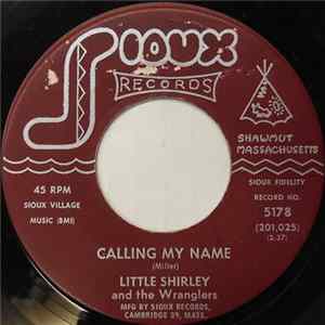 Little Shirley And The Wranglers - Calling My Name FLAC