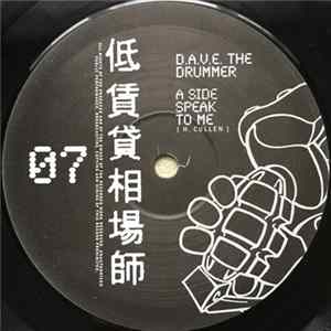 D.A.V.E. The Drummer - Speak To Me / Let It Flow FLAC