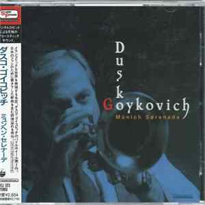 Dusko Goykovich - Munich Serenade FLAC